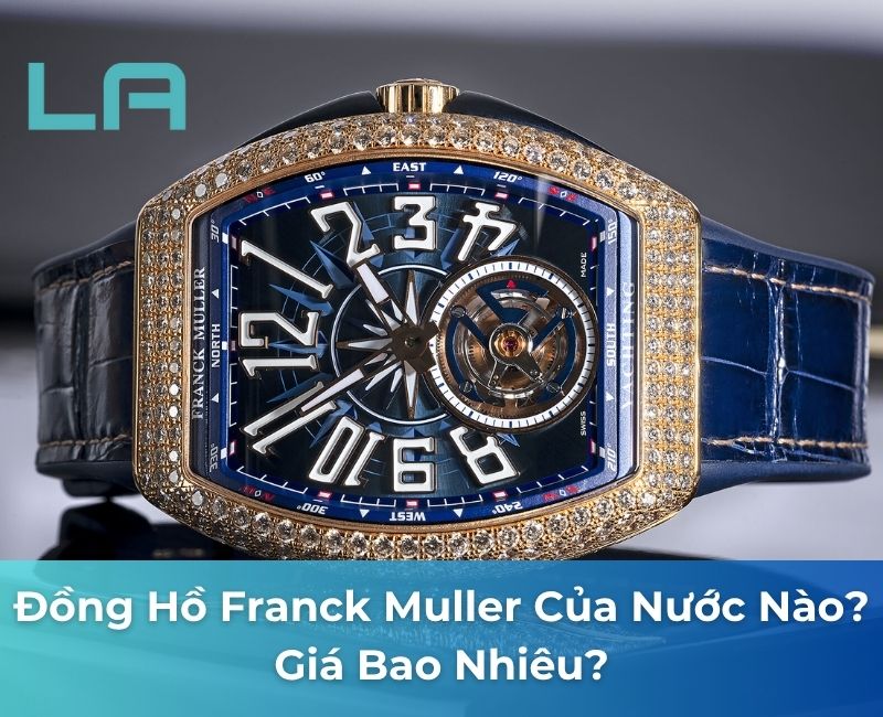 đồng hồ franck muller của nước nào đồng hồ franck muller của nước nào