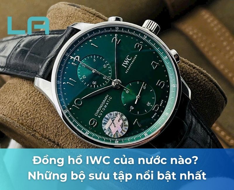 đồng hồ iwc của nước nào đồng hồ iwc của nước nào
