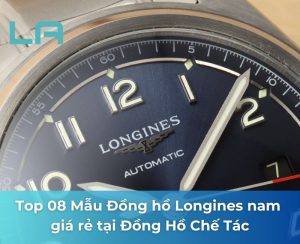đồng hồ longines nam giá rẻ