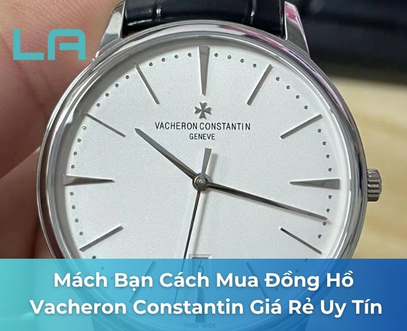 đồng hồ vacheron constantin giá rẻ đồng hồ vacheron constantin giá rẻ