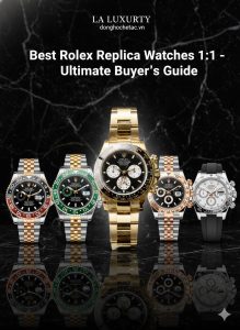 Best Rolex Replica Watches 11 – Ultimate Buyer’s Guide