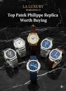 Top Patek Philippe Replica Watches Models Worth Buying