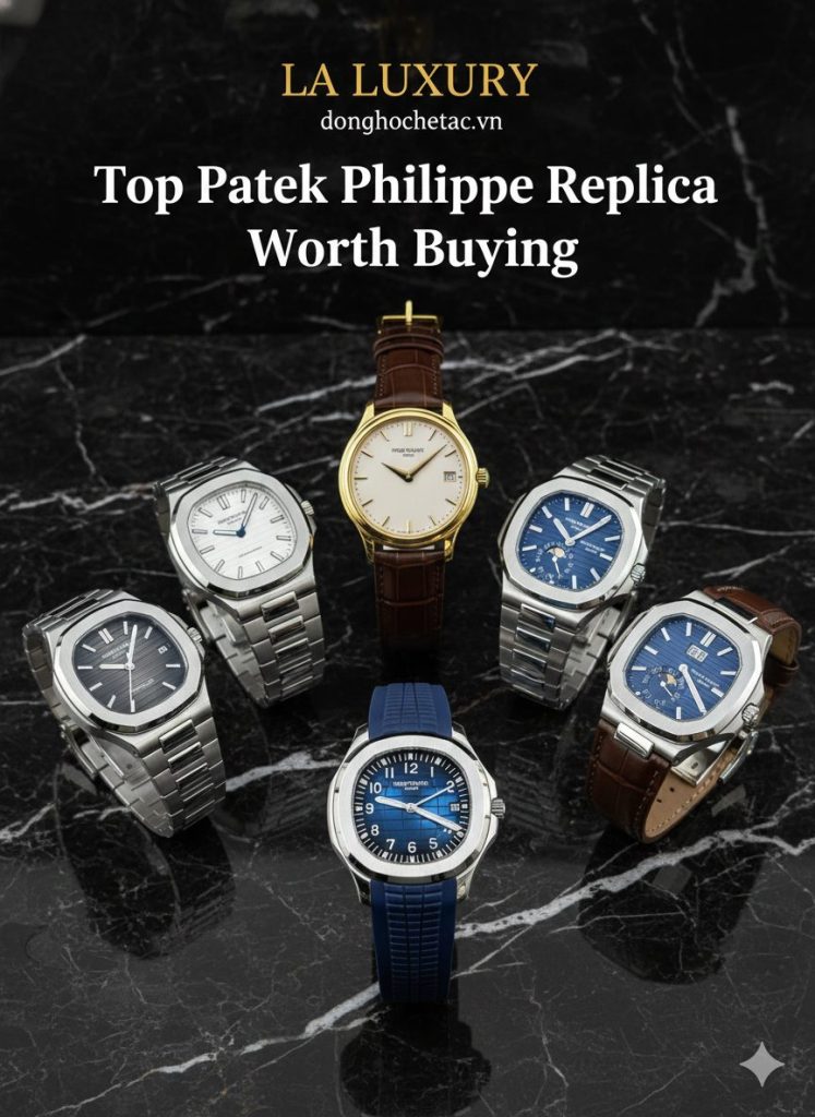Top Patek Philippe Replica Watches Models Worth Buying